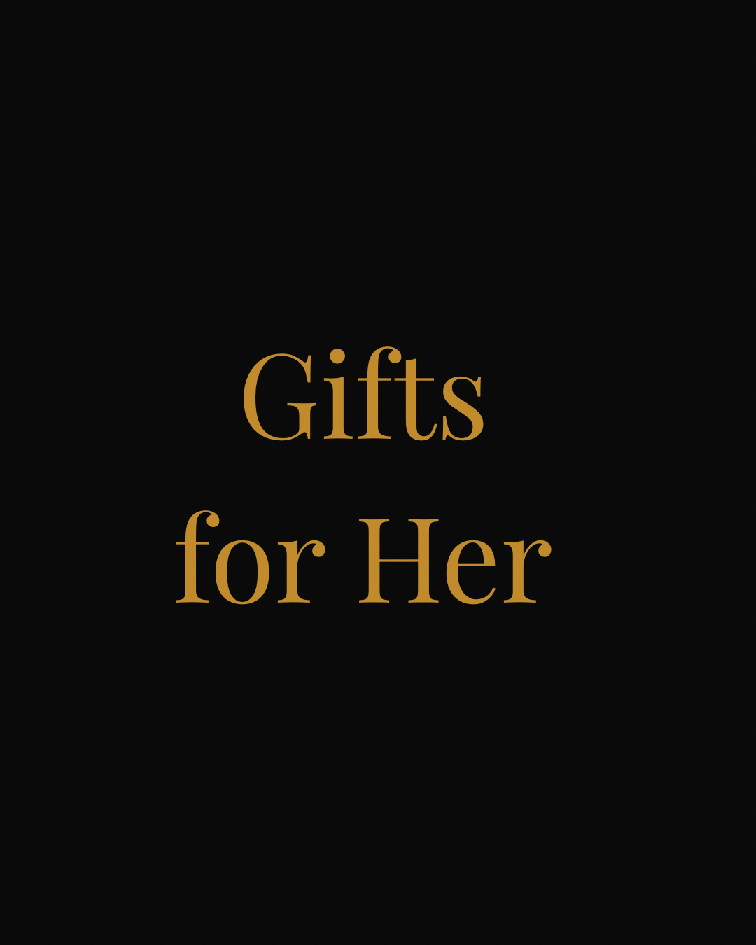 Gifts for Her